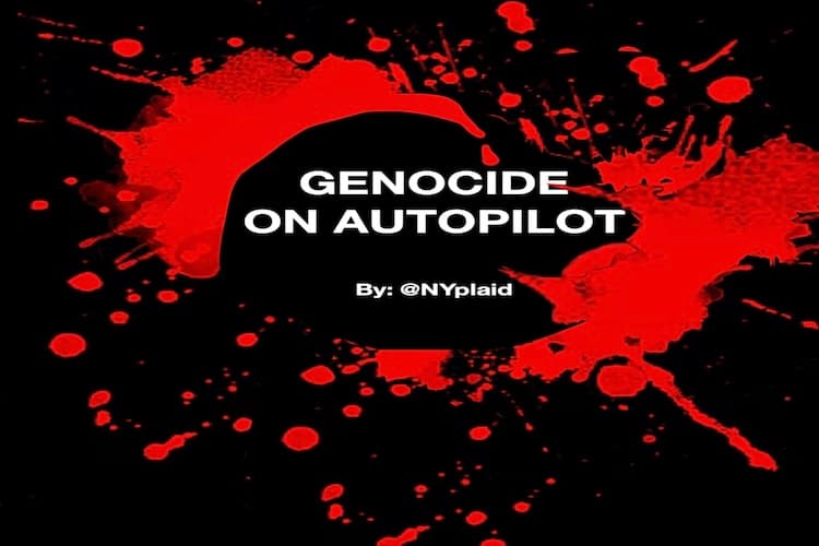 Genocide On Autopilot